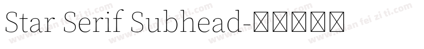 Star Serif Subhead字体转换